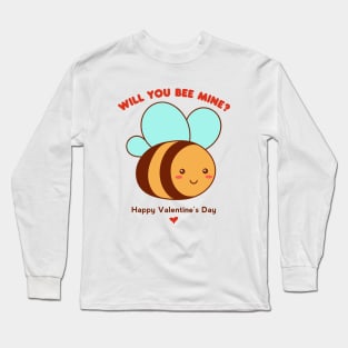 Will You Be Mine Cute Bee Pun Valentine's Day Long Sleeve T-Shirt